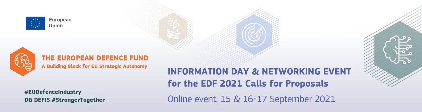 European Defence Fund (EDF): Ενημερωτική ημερίδα και εκδήλωση δικτύωσης, 15-17 Σεπτεμβρίου 2021