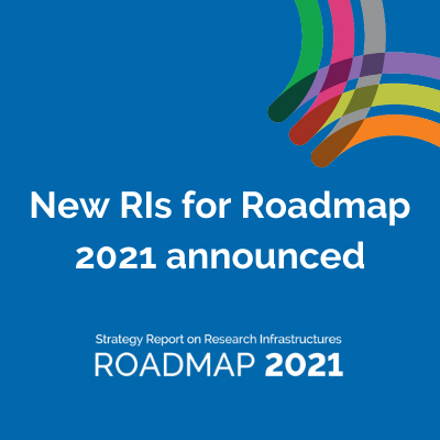 Έκθεση στρατηγικής για τις ερευνητικές υποδομές 2021 (Strategy Report on Research Infrastructures Roadmap 2021)