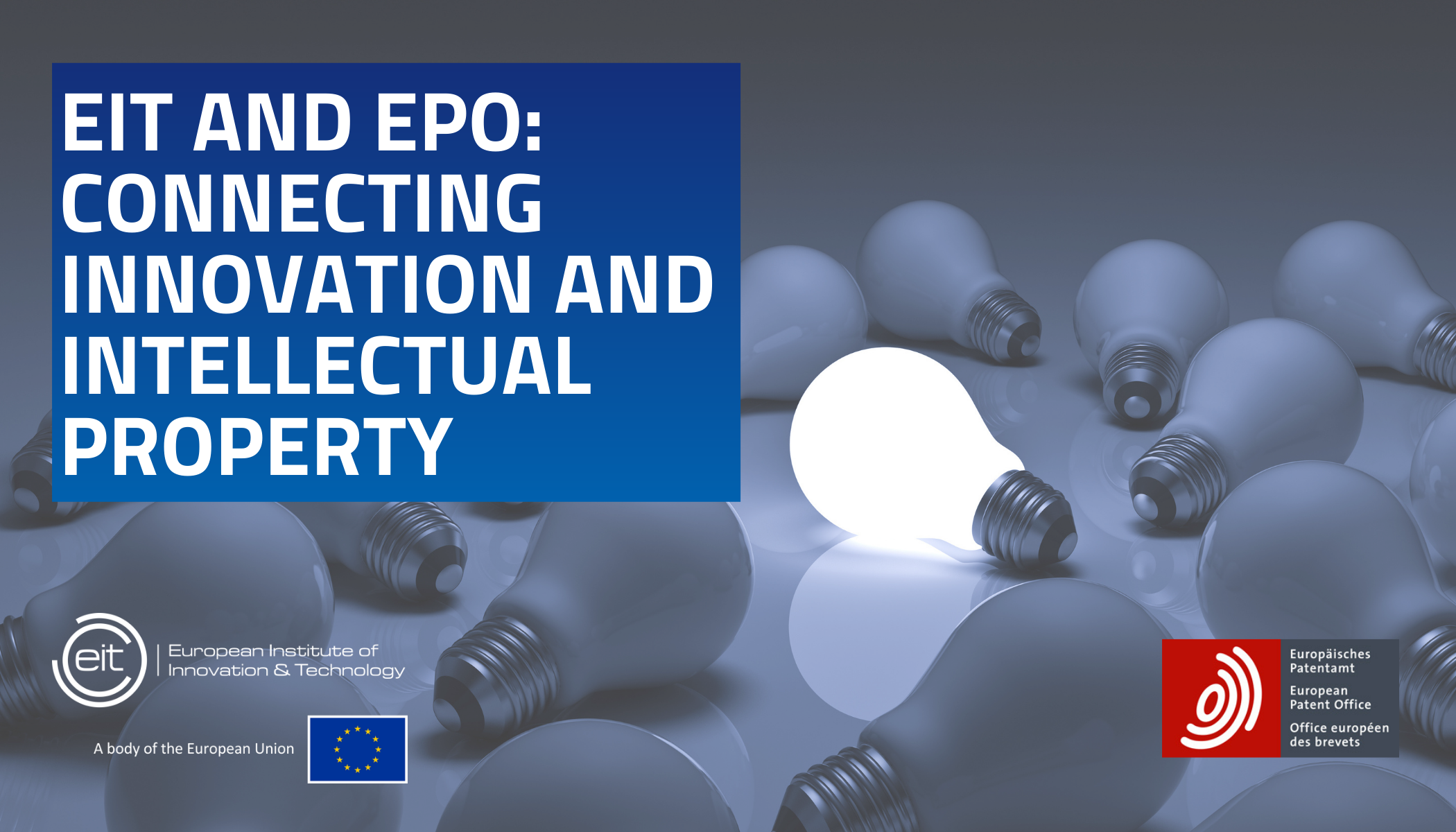Συνεργασία του Ευρωπαϊκού Ινστιτούτου Καινοτομίας και Τεχνολογίας (ΕΙΤ) και του Ευρωπαϊκού Γραφείου Διπλωμάτων Ευρεσιτεχνίας (EPO)