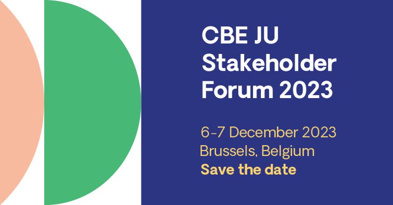 Save the Date: CBE JU Stakeholder Forum, 6-7 Δεκεμβρίου 2023, Βρυξέλλες